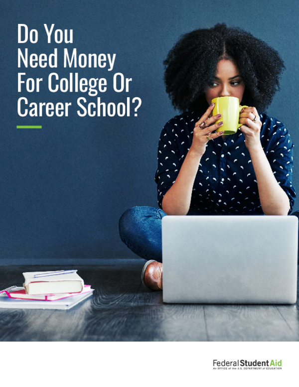 Do you need money for college?