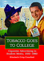 Photo of book cover of Tobacco Goes to College